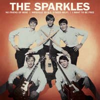 The Sparkles — No Friend Of Mine / First Forget (what Has Made Yo